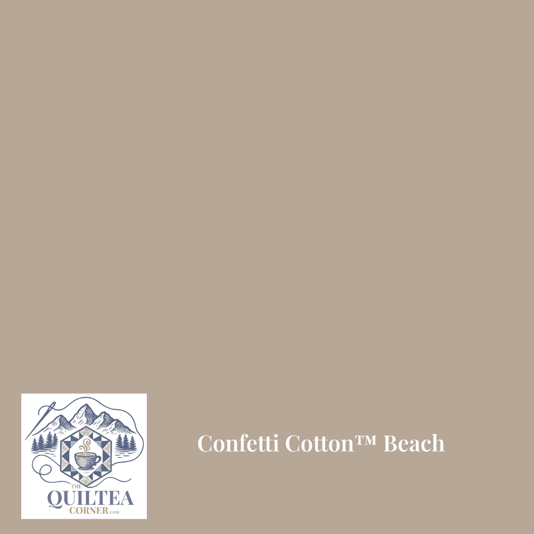 Confetti Cotton™ Beach - The QuilTea Corner