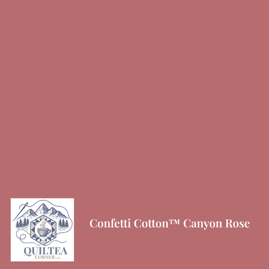 Confetti Cotton™ Canyon Rose - The QuilTea Corner