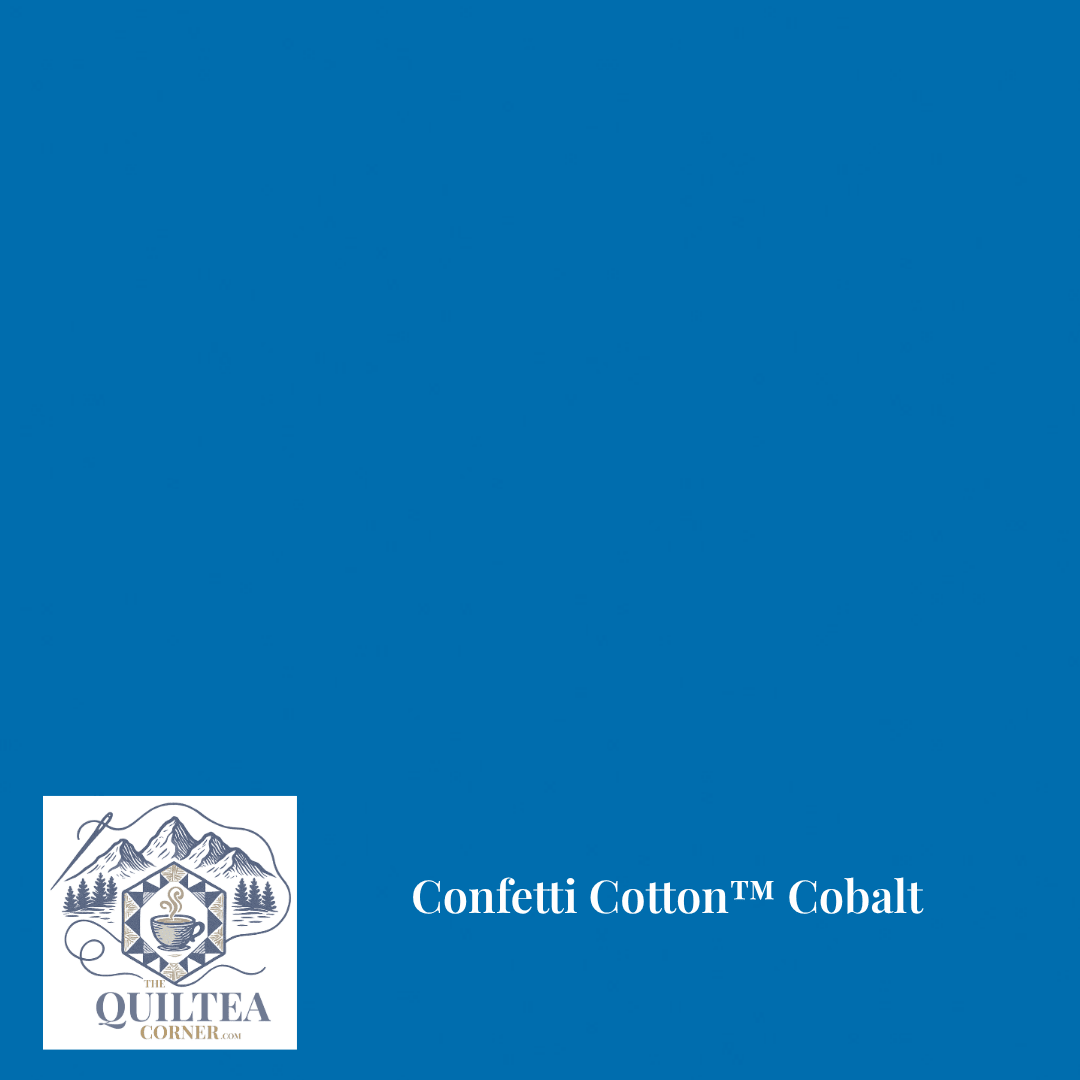 Confetti Cotton™ Cobalt - The QuilTea Corner