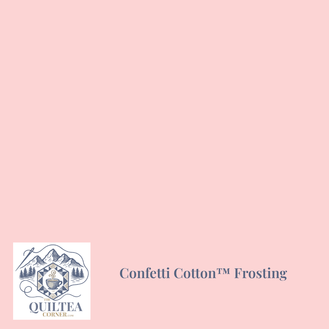 Confetti Cotton™ Frosting - The QuilTea Corner