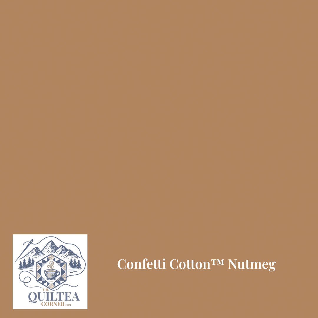 Confetti Cotton™ Nutmeg - The QuilTea Corner