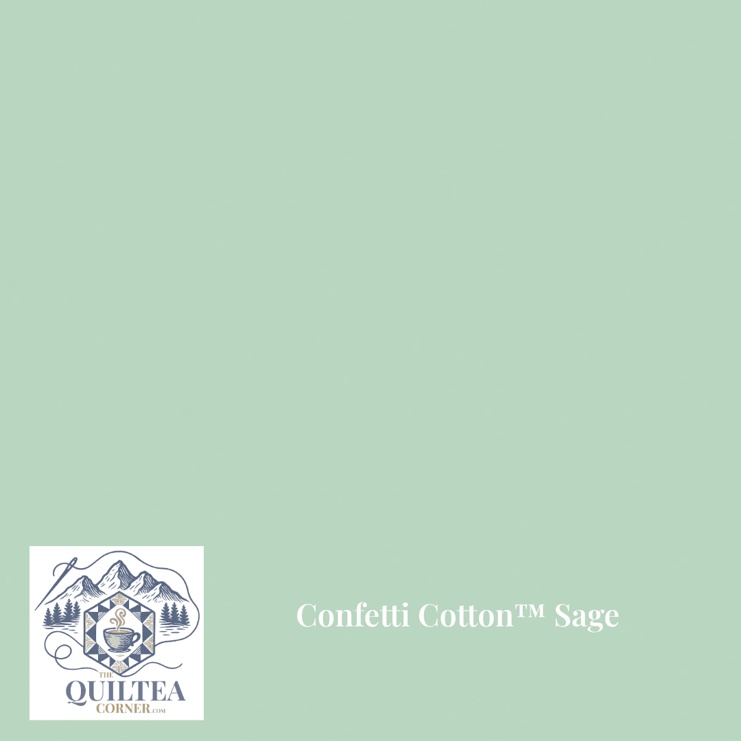 Confetti Cotton™ Sage - The QuilTea Corner