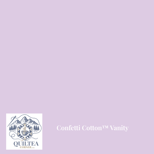 Confetti Cotton™ Vanity - The QuilTea Corner