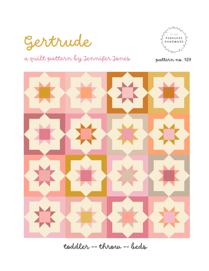 Gertrude Quilt Pattern | Paper Pattern - The QuilTea Corner