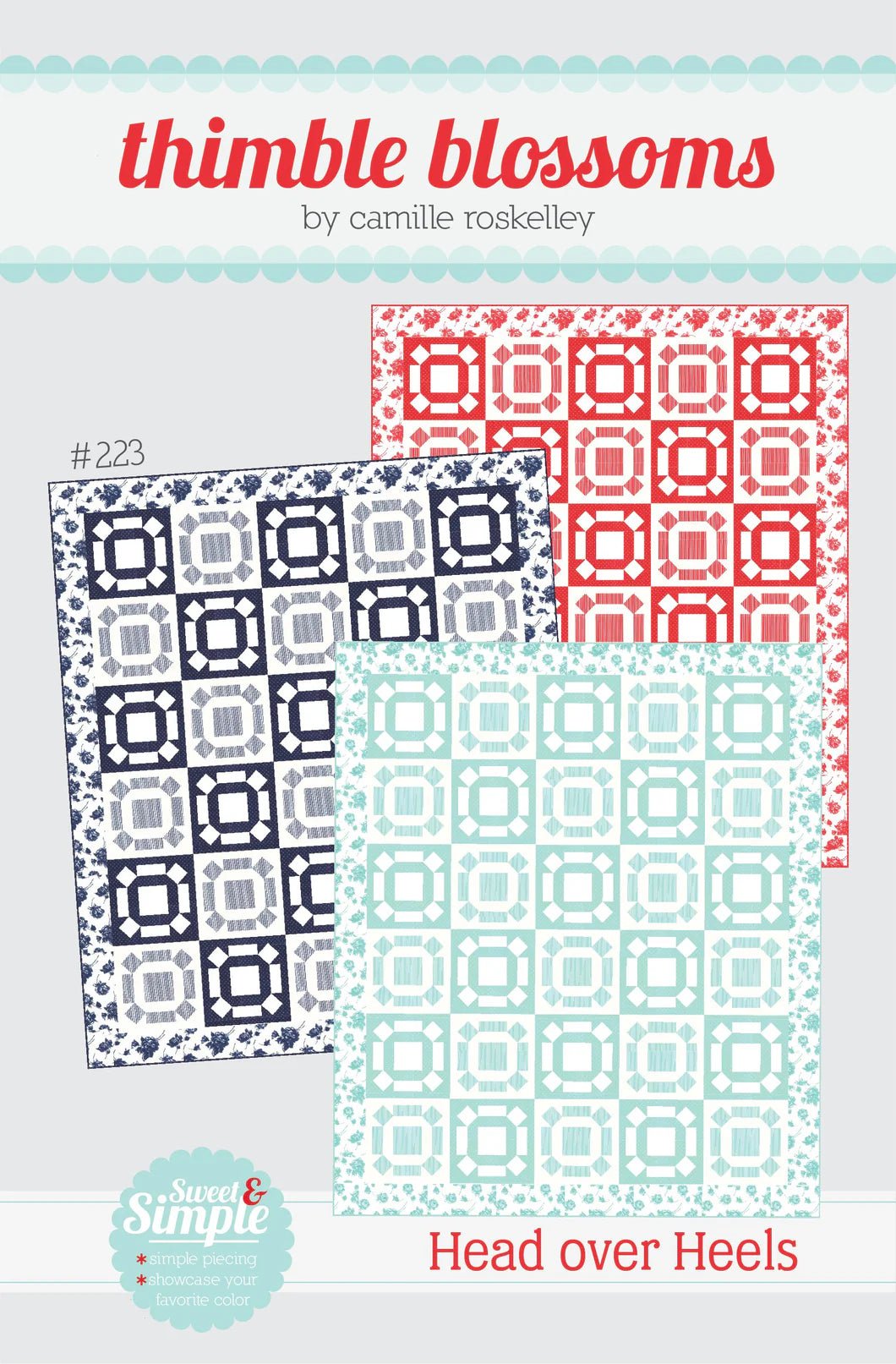 Head Over Heels By Thimble Blossoms - The QuilTea Corner